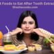 50 Soft Foods to Eat After Tooth Extraction