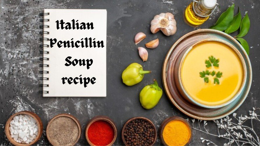 Italian Penicillin Soup recipe