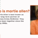 Who is martie allen