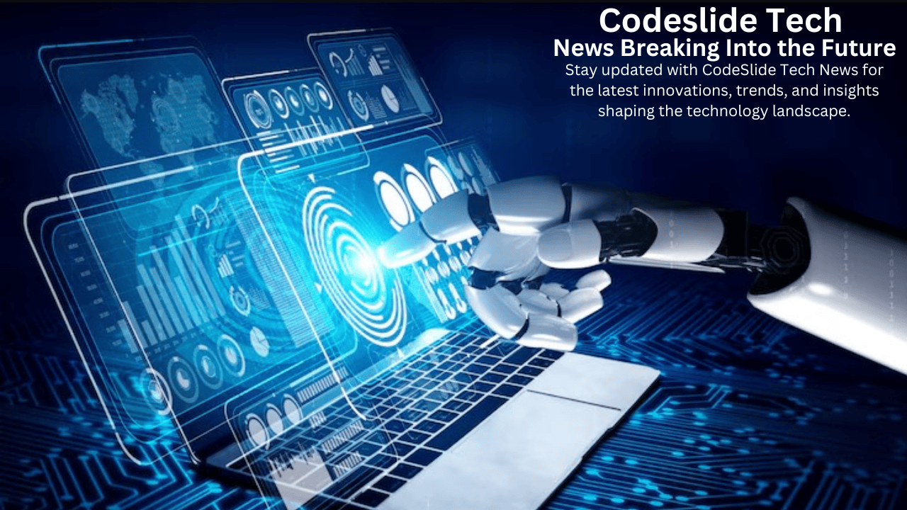 Codeslide Tech News Breaking Into the Future